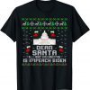 Dear Santa all I want for Christmas is impeach Biden Mens T-Shirt