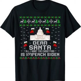 Dear Santa all I want for Christmas is impeach Biden Mens T-Shirt