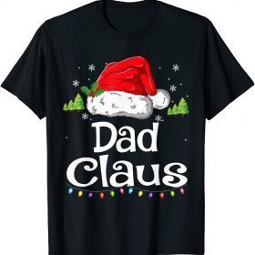 Funny Dad Claus Shirt Christmas Pajama Family Matching Xmas T-Shirt