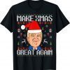 Make Xmas Great Again Funny Trump Ugly Christmas Sweater T-Shirt