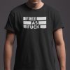 Funny Kyle Rittenhouse Bar Free As Fuck 2021 TShirt