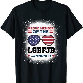 Funny Proud Member Of The LGBFJB Community Glasess USA Flag T-Shirt
