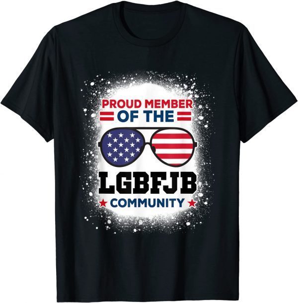 Funny Proud Member Of The LGBFJB Community Glasess USA Flag T-Shirt