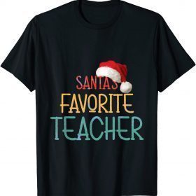 2021 Santas Favorite Teacher Funny Christmas Santa Hat Snow Unisex T-Shirt