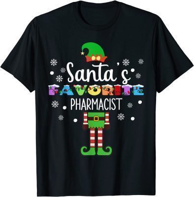 Santa's Fav Pharmacist Funny Christmas Tee for Men and Women T-Shirt