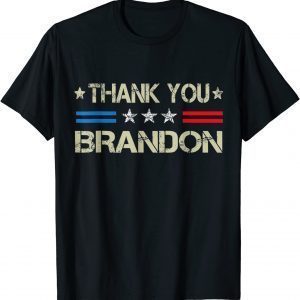 2021 Thank you Brandon T-Shirt