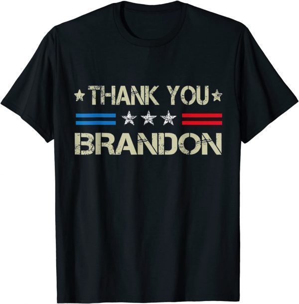 2021 Thank you Brandon T-Shirt