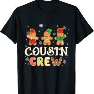 T-Shirt Cousin Crew Shirt Christmas PJs Shirt Gingerbread Man 2022