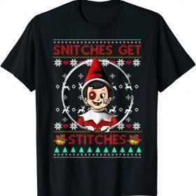 Merry Christmas Snitches Get Stitches Elf Ugly Sweater 2021 T-Shirt