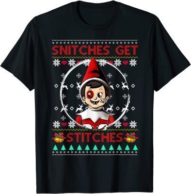 Merry Christmas Snitches Get Stitches Elf Ugly Sweater 2021 T-Shirt
