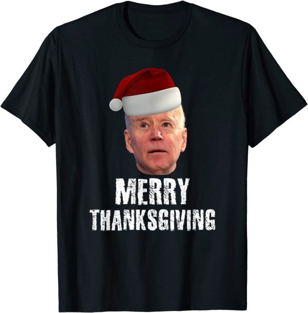 Funny Joe Biden Merry Thanksgiving Christmas joke men women T-Shirt