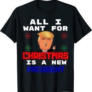 T-Shirt All I Want For Christmas Is A New President Gingerbread