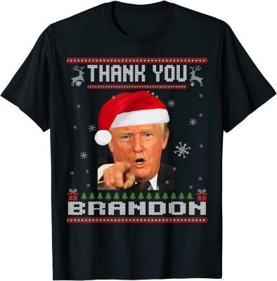 T-Shirt Thank you Brandon Ugly Face Trump Funny