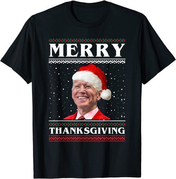 Anti Biden Merry Thanksgiving Biden Santa Ugly Christmas T-Shirt