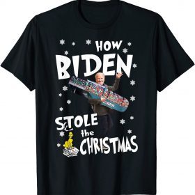 2021 How Biden Stole The Christmas Biden Club Funny T-Shirt
