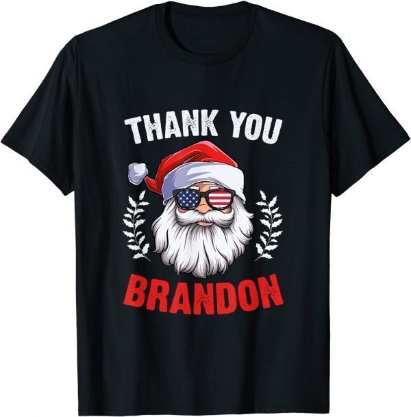 Santa Sunglasses American Flag Thank You Brandon Gift T-Shirt