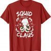 Classic Squid Clause Ugly Christmas Sweater Xmas Holiday Pajama T-Shirt
