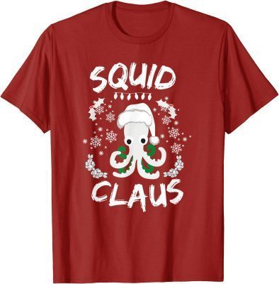 Classic Squid Clause Ugly Christmas Sweater Xmas Holiday Pajama T-Shirt