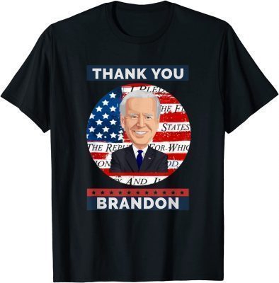 2021 Pro Biden Apparel The Thank You Brandon T-Shirt
