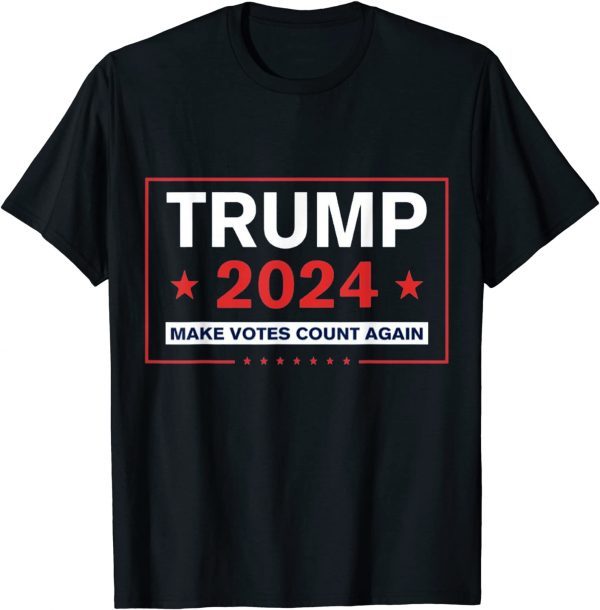 Trump 2024 Make Votes Count Again American Flag Conservative Tee Shirts