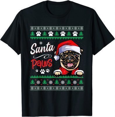 2021 Santa Paws Christmas Dog Pug Ugly Christmas Sweater T-Shirt