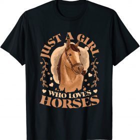 2021 Just A Girl Who Loves Horses Cute Girls Horse T-Shirt