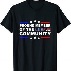 2021 Proud Member Of The LGBFJB Community Chant Impeach Biden T-Shirt