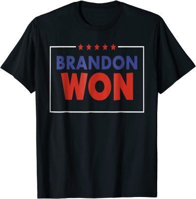 T-Shirt Brandon Won Thank You Brandon, Lets go Branden US Quote 2022