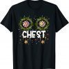 Funny Chest Nuts Matching Chestnuts Funny Christmas Couples Nuts T-Shirt
