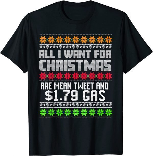 All I Want For Christmas Is Trump Back and $1.79 Gas T-Shirt