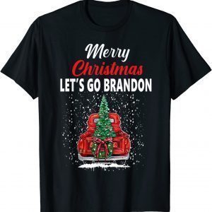 T-Shirt Merry Christmas Let's Go Brandon Red Truck Christmas Tree