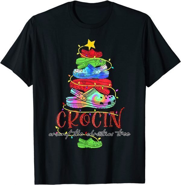 Crocin Around The Christmas Tree Funny Xmas Christmas Pajama T-Shirt