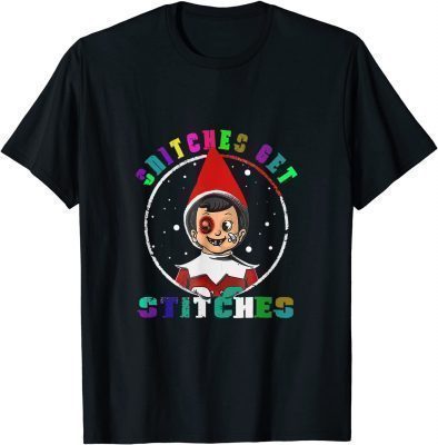 Snitches are stung The Snitches of the Elf Xmas Get Stitches T-Shirt