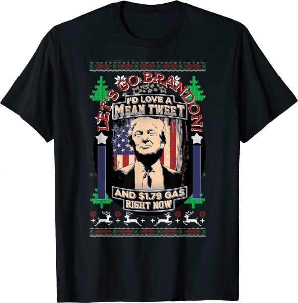 2021 Christmas Trump Mean Tweet Cheap Gas Conservative Anti Biden T-Shirt