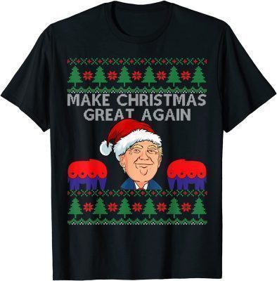 Classic Make Christmas Great Again Trump Santa Hat Funny Ugly Humor T-Shirt
