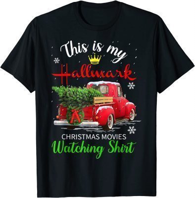 Funny Christmas This Is My Hallmarks Movie Watching Costume T-Shirt