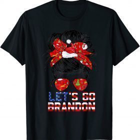 Let’s Go Brandon Messy Bun Girl Christmas Biden Xmas Flag T-Shirt