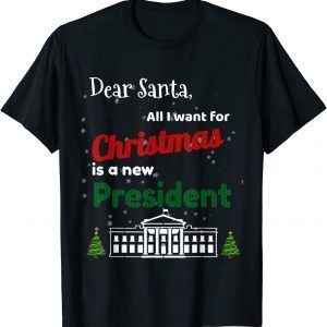 All I want for Christmas is a new president Vintage Sweater 2021 T-Shirt