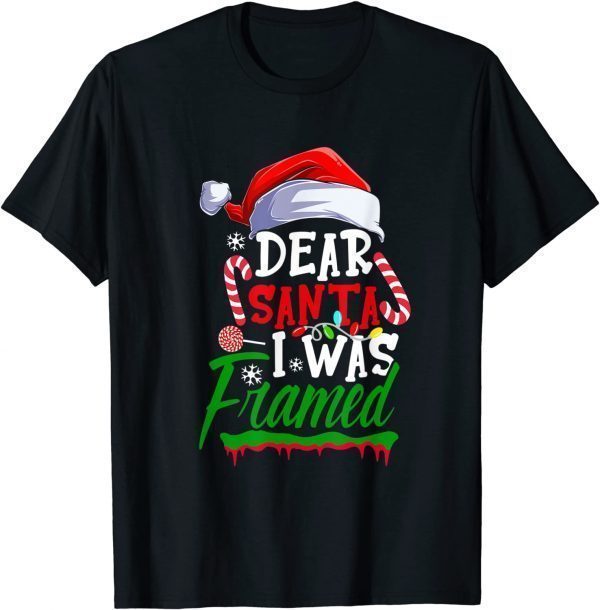 Funny Dear Santa I Was Framed Christmas Candy Cane Naughty T-Shirt