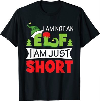 I'm Not An Elf I'm Just Short Funny Christmas Pajama Party T-Shirt
