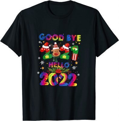 Funny Goodbye 2021 Hello 2022 Merry Christmas Happy New Year 2022 T-Shirt