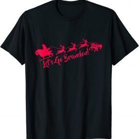 Let's go Brandon with Christmas Santa ,Happy Christmas T-Shirt