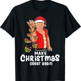Make Christmas Great Again Trump Xmas Gifts Funny Trump 2021 T-Shirt