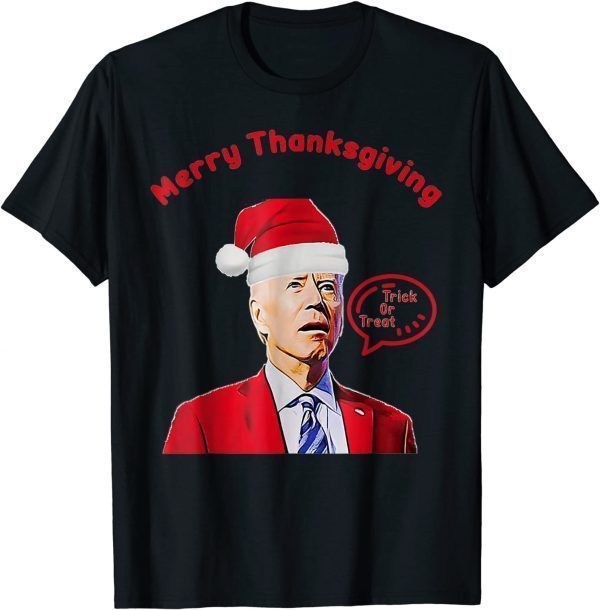 2021 Santa Biden Merry Thanksgiving Trick Or Treat Christmas Tee T-Shirt