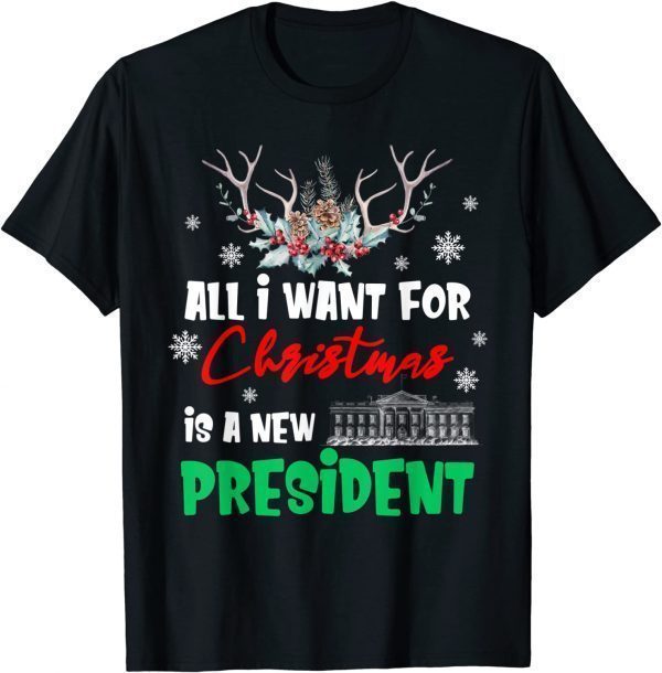 All I Want For Christmas Is A New President Ugly Xmas Classic T-Shirt