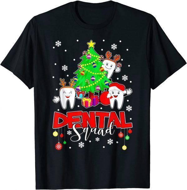 Christmas Dental Squad May All Your Teeth Be White Funny T-Shirt