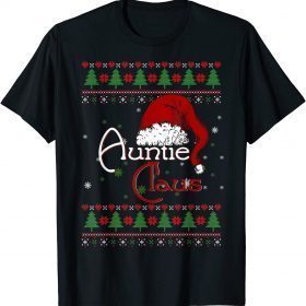 Santa Auntie Claus Ugly Christmas Matching Family Group T-Shirt