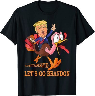 Trump and Turkey Happy Thanksgiving 2021 T-Shirt