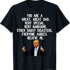 Funny Donald Trump Father's Day Gag Gift Conservative Dad T-Shirt