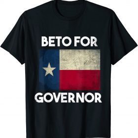 Beto for Governor Texas Vote O'Rourke 2022 Anti Abbott 2021 T-Shirt